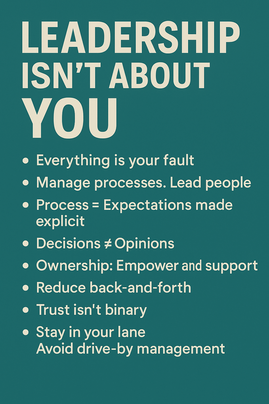 Leadership Isn’t About You (And That’s the Point)